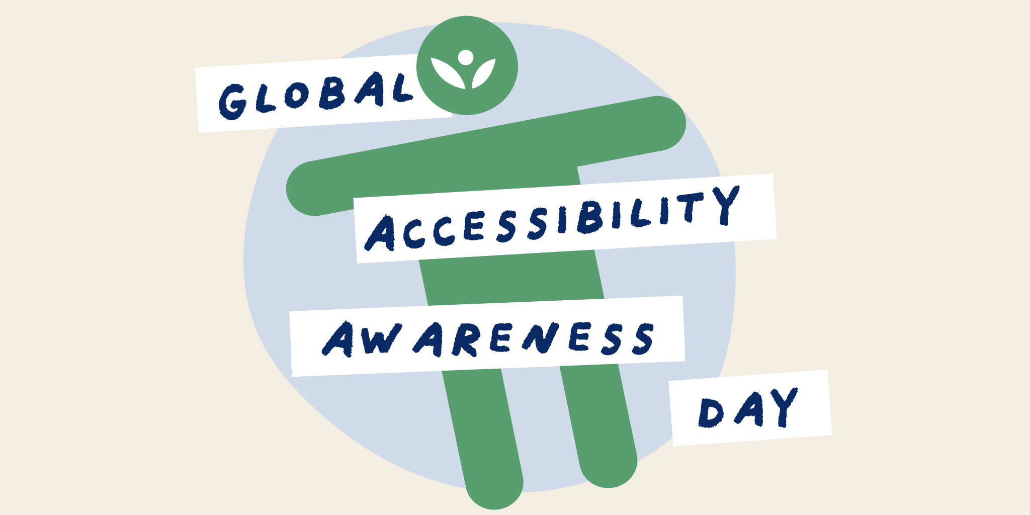 The Duality of May: Why Global Accessibility Awareness Day Hits Differently